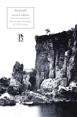 Beowulf: Bowowulf: Preklad z prvej strany - druhé vydanie - Beowulf: Facing Page Translation - Second Edition