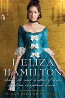 Ja, Eliza Hamiltonová - I, Eliza Hamilton