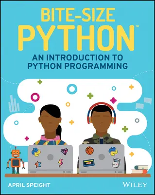 Bite-Size Python: Úvod do programovania v Pythone - Bite-Size Python: An Introduction to Python Programming