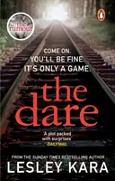 Dare - Poď. Budeš v pohode. Je to len hra - Dare - Come on. You'll be fine. It's only a game
