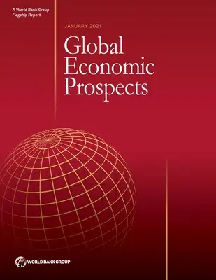 Globálne hospodárske vyhliadky, január 2021 - Global Economic Prospects, January 2021