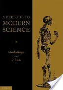 A Prelude to Modern Science: Prednáška o histórii, zdrojoch a okolnostiach Vesaliových 
