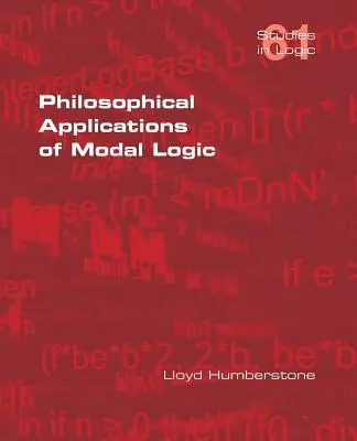 Filozofické aplikácie modálnej logiky - Philosophical Applications of Modal Logic