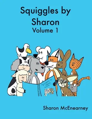Squiggles by Sharon: Volume 1
