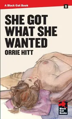 Má, čo chcela - She Got What She Wanted