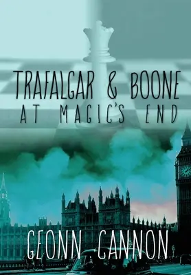 Trafalgar a Boone na konci kúziel - Trafalgar and Boone at Magic's End