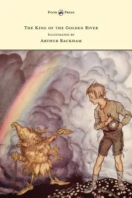 Kráľ zlatej rieky - ilustroval Arthur Rackham - The King of the Golden River - Illustrated by Arthur Rackham