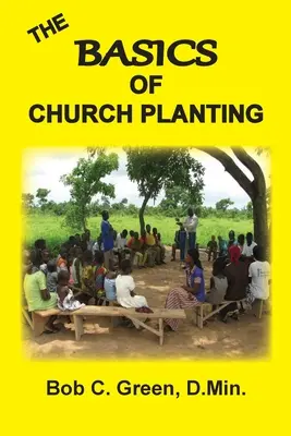 Základy zakladania zborov - The Basics of Church Planting