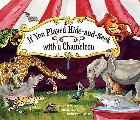Keby ste sa hrali na schovávačku s chameleónom - If You Played Hide-And-Seek with a Chameleon