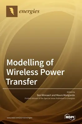 Modelovanie bezdrôtového prenosu energie - Modelling of Wireless Power Transfer
