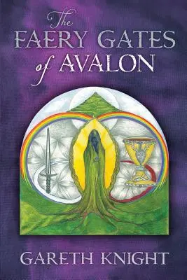 Brány Faery z Avalonu - The Faery Gates of Avalon