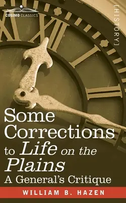 Niektoré opravy života na planinách: Kritika generála - Some Corrections of Life on the Plains: A General's Critique