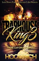 Traphouse King 3: Môže byť len jeden - Traphouse King 3: There Can Be Only One