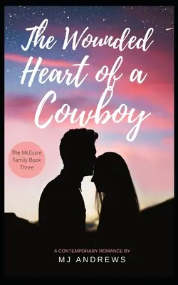 Zranené srdce kovboja - The Wounded Heart of a Cowboy