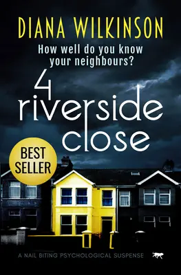 4 Riverside Close: Rover Riverside 4: Psychologické napätie, ktoré hryzie nechty - 4 Riverside Close: A Nail Biting Psychological Suspense