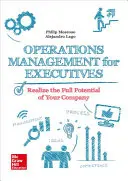 Operačný manažment pre vedúcich pracovníkov. - Operations Management for Executives.