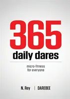 365 denných výziev: Darebee: 365 365 dní pre každého: Mikrofitness pre každého od Darebee - 365 Daily Dares: Micro-Fitness For Everyone from Darebee