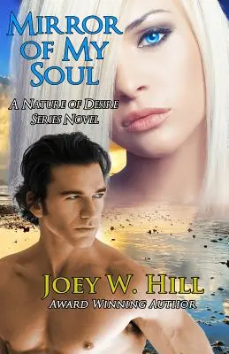 Mirror Of My Soul: A Nature of Desire Series Novel