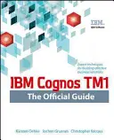 IBM Cognos TM1 oficiálna príručka - IBM Cognos TM1 the Official Guide