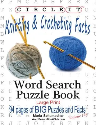 Zakrúžkujte, fakty o pletení a háčkovaní, hľadanie slov, puzzle - Circle It, Knitting & Crocheting Facts, Word Search, Puzzle Book