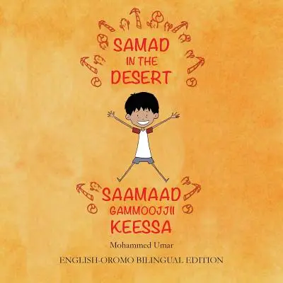Samad v púšti: Dvojjazyčné vydanie: angličtina - oromčina - Samad in the Desert: English - Oromo Bilingual Edition