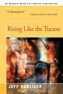 Povstanie ako Tucson - Rising Like the Tucson