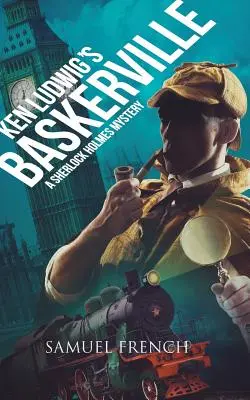 Ken Ludwig: Baskerville: Záhada Sherlocka Holmesa - Ken Ludwig's Baskerville: A Sherlock Holmes Mystery
