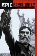 Epický revizionizmus: Ruské dejiny a literatúra ako stalinistická propaganda - Epic Revisionism: Russian History and Literature as Stalinist Propaganda