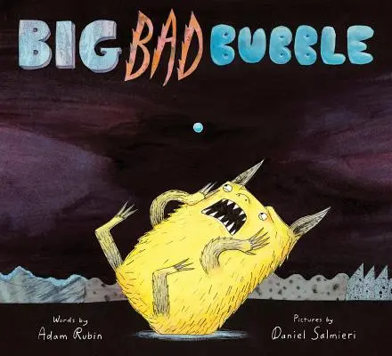 Veľká zlá bublina - Big Bad Bubble