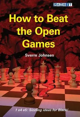 Ako poraziť otvorené hry - How to Beat the Open Games