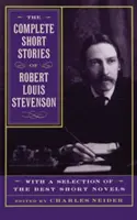 Kompletné poviedky Roberta Louisa Stevensona: s výberom najlepších poviedok - The Complete Short Stories of Robert Louis Stevenson: With a Selection of the Best Short Novels