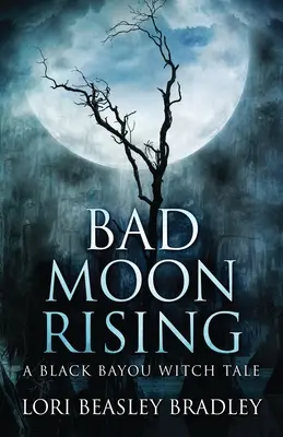 Zlý mesiac vychádza - Bad Moon Rising