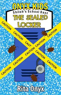 Onyx Kids Školské dni Shiloh: The Sealed Locker - Onyx Kids Shiloh's School Dayz: The Sealed Locker