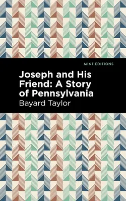 Jozef a jeho priateľ: Príbeh z Pensylvánie - Joseph and His Friend: A Story of Pennslyvania