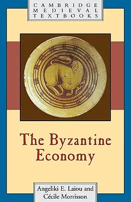 Byzantská ekonomika - The Byzantine Economy
