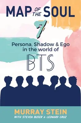 Mapa duše - 7: Persona, tieň a ego vo svete BTS - Map of the Soul - 7: Persona, Shadow & Ego in the World of BTS