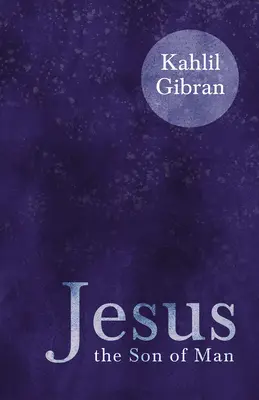 Ježiš, syn človeka - Jesus the Son of Man