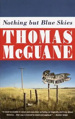 Nič než modrá obloha - Nothing But Blue Skies