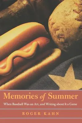Spomienky na leto: Keď bol baseball umením a písanie o ňom hrou - Memories of Summer: When Baseball Was an Art, and Writing about It a Game
