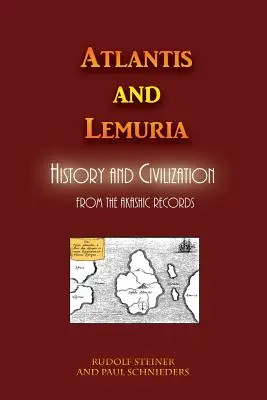 Atlantída a Lemúria: dejiny a civilizácia - Atlantis and Lemuria: History and Civilization