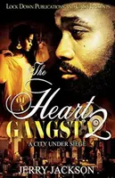 Srdce gangstra 2: Mesto v obkľúčení - The Heart of a Gangsta 2: A City Under Seige