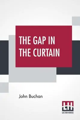 Medzera v záclone - The Gap In The Curtain