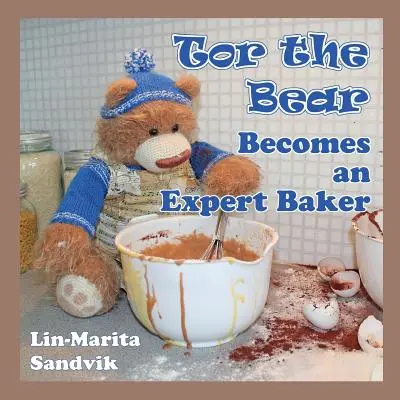 Medveď Tor sa stáva odborníkom na pečenie - Tor the Bear Becomes an Expert Baker
