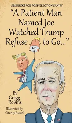 Trpezlivý muž menom Joe sledoval, ako Trump odmieta... - A Patient Man Named Joe Watched Trump Refuse to Go...