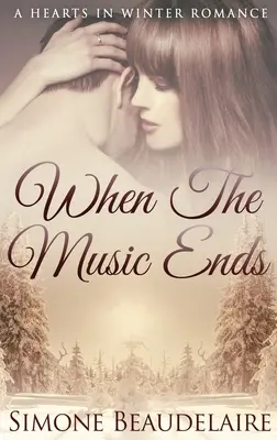 Keď sa hudba skončí: Veľké tlačené vydanie v tvrdej väzbe - When The Music Ends: Large Print Hardcover Edition