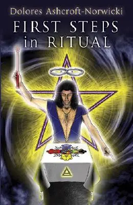 Prvé kroky v rituáloch - First Steps in Ritual