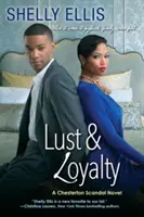 Chtíč a vernosť - Lust & Loyalty