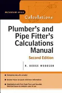Príručka výpočtov inštalatéra a potrubára - Plumber's and Pipe Fitter's Calculations Manual