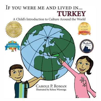 Keby si bol mnou a žil v... Turecko: Ak by ste boli a žili v Turecku: Ak by ste boli a žili v Turecku: Ak by ste boli a žili v Turecku - If You Were Me and Lived in... Turkey: A Child's Introduction to Culture Around the World