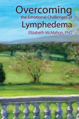 Prekonávanie emocionálnych výziev lymfedému - Overcoming the Emotional Challenges of Lymphedema